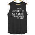 Psychotic Sexton Job Shirts Unisex Tank Top