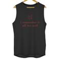 I Remember It All Too Well Swifties Swiftie Cute Gift Graphic Design Printed Casual Daily Basic Unisex Tank Top