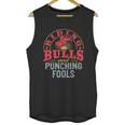 Riding Bulls And Punching Fools ShirtShirt Tee Unisex Tank Top