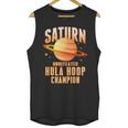 Saturn Undefeated Hula Hoop Champion Unisex Tank Top