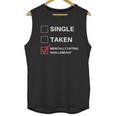 Single Taken Mentally Dating Shia Labeouf Unisex Tank Top