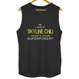 Skyline Chili Shirt Unisex Tank Top