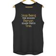 Slash Their Tires Stop Being The Bigger Person Unisex Tank Top