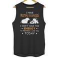 Snoopy I Have Multiple Sclerosis I Dont Have The Energy To Pretend Unisex Tank Top