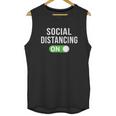 Social Distancing Mode On Unisex Tank Top