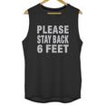 Social Distancing Please Back 6 Feet Unisex Tank Top