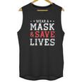 Social Distancing And Save Lives Unisex Tank Top