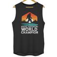 Social Distancing World Champion Funny Bigfoot Unisex Tank Top