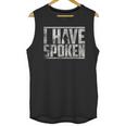 I Have Spoken The Mandalorian - Grunge Background Unisex Tank Top