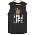 Spud Life Funny Potato Food Humor Vegetable Gift Unisex Tank Top