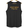 Stay Gold Ponyboy Outsider Unisex Tank Top