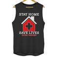 Stay Home Save Lives Global Pandemic Unisex Tank Top