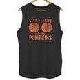 Stop Staring At My Pumpkins Funny Halloween Bobs Unisex Tank Top