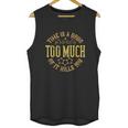 Time Is A Drug Too Much Of It Kills You Unisex Tank Top