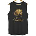 Tina The Tina Turner Musical Blouse Unisex Tank Top