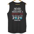 Never Underestimate Who Survived The Pandemic Dietary Aide Unisex Tank Top