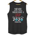 Never Underestimate Who Survived The Pandemic Dsp Unisex Tank Top