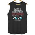 Never Underestimate Who Survived The Pandemic Evs Worker Unisex Tank Top