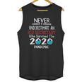 Never Underestimate Who Survived The Pandemic Icu Secretary Unisex Tank Top