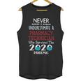 Never Underestimate Who Survived The Pandemic Pharmacy Technician Unisex Tank Top