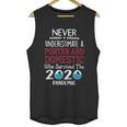 Never Underestimate Who Survived The Pandemic Porter And Domestic Unisex Tank Top