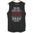 Never Underestimate Who Survived The Pandemic Support Manager Unisex Tank Top