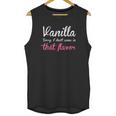 Vanilla Sorry Flavor Kink Unisex Tank Top