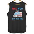 Wee Woo Boo Boo Bus Ambulance Driver Gift Unisex Tank Top