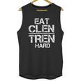 Weightlifting Eat Clen Tren Hard Unisex Tank Top