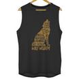 Wolf Wisdom Art Wolf Lovers Motivational Quote Unisex Tank Top