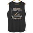 Woodturner Lathe Tools Project Woodturning Unisex Tank Top