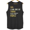 Yes I Am One Of Those Clay Pigeon Shooting People Unisex Tank Top