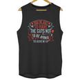 You’Ve Got To Have The Guts Not To Be Afraid To Screw Up Unisex Tank Top