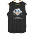 Yrc Worldwide Covid-19 2020 I Can’T Stay At Home Shirtn Unisex Tank Top