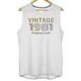 40Th Birthday Gift Vintage 1981 Original Parts Unisex Tank Top