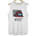 Among Us Where Unisex Tank Top