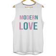 Bowie---Modern-Love Shirt Unisex Tank Top