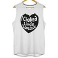 I Choked Linda Lovelace Gift Unisex Tank Top