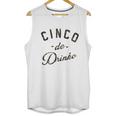 Cinco De Drinko Unisex Tank Top