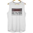 Danger No Filter Converse At Your Own Risk Unisex Tank Top