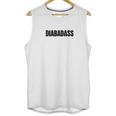 Diabadass Unisex Tank Top