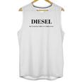 Diesel Because Electric Cant Roll Coal Funny Unisex Tank Top