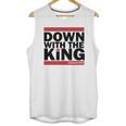 Down With The King Unisex Tank Top