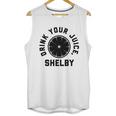 Drink Your Juice Shelby Hoodies Unisex Tank Top