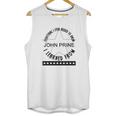 Everything I Ever Needed To Know I Learned From John Prine Unisex Tank Top