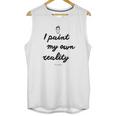 Frida Kahlo Paint My Own Reality Unisex Tank Top