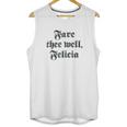 Funny Ren Faire Fare Thee Well Felicia Unisex Tank Top