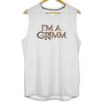 Grimm I Am A Grimm Comfortable Unisex Tank Top