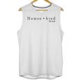 Humankind Awareness Political Human RightsUnisex Tank Top