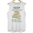 Keep Abortion Safe Legal Affordable Protect Roe Unisex Tank Top